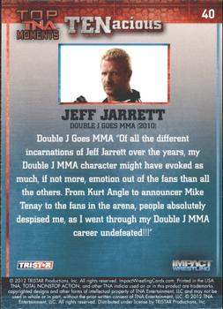 2012 TriStar Impact TNA TENacious #40 Jeff Jarrett Back