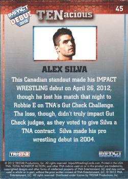 2012 TriStar Impact TNA TENacious #45 Alex Silva Back