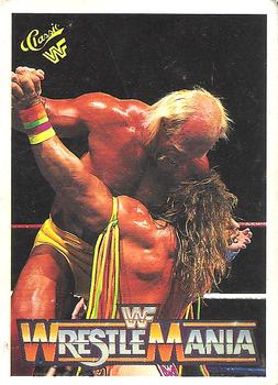 1990 Classic WWF The History of Wrestlemania #133 Hulk Hogan / Ultimate Warrior Front
