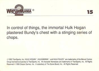 1990 Classic WWF The History of Wrestlemania #15 Hulk Hogan / King Kong Bundy Back
