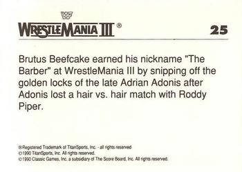 1990 Classic WWF The History of Wrestlemania #25 Brutus 