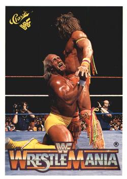 1990 Classic WWF The History of Wrestlemania #135 Hulk Hogan / Ultimate Warrior Front