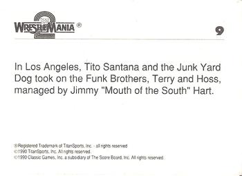 1990 Classic WWF The History of Wrestlemania #9 Tito Santana / Junk Yard Dog / Funk Brothers Back