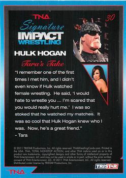 2011 TriStar Signature Impact #30 Tara's Take: Hulk Hogan Back