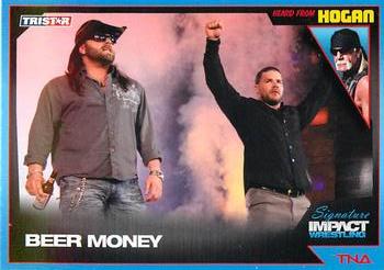 2011 TriStar Signature Impact #86 Heard From Hogan: Beer Money Front
