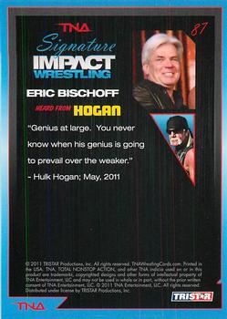 2011 TriStar Signature Impact #87 Heard From Hogan: Eric Bischoff Back