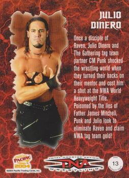 2004 Pacific TNA #13 Julio Dinero Back