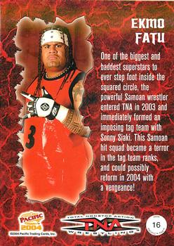 2004 Pacific TNA #16 Ekmo Fatu Back