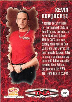 2004 Pacific TNA - Red #32 Kevin Northcutt Back