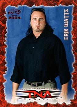 2004 Pacific TNA - Red #58 Erik Watts Front