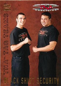 2004 Pacific TNA - Tag Teams #6 Black Shirt Security Front