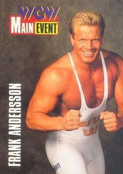 1995 Cardz WCW Main Event #6 Frank Andersson Front