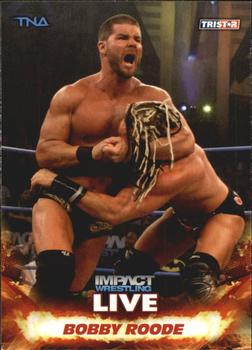 2013 TriStar TNA Impact Live #9 Bobby Roode Front