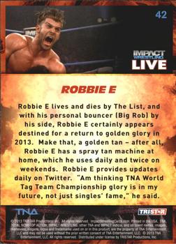 2013 TriStar TNA Impact Live #42 Robbie E Back