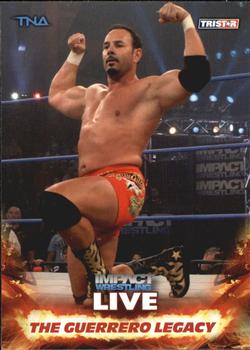 2013 TriStar TNA Impact Live #88 The Guerrero Legacy Front