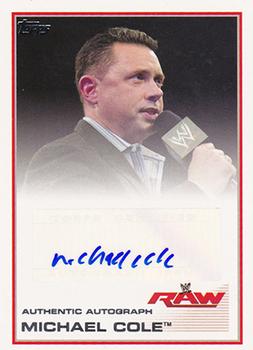 2013 Topps WWE - Autographs #14 Michael Cole Front