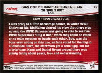 2013 Topps Best of WWE #46 Fans Vote for Kane and Daniel Bryan to Hug It Out Back