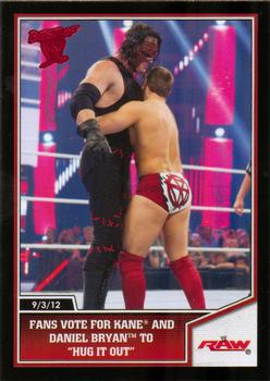 2013 Topps Best of WWE #46 Fans Vote for Kane and Daniel Bryan to Hug It Out Front