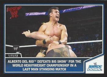2013 Topps Best of WWE #79 Alberto Del Rio Defeats Big Show for the World Heavyweight Championship in a Last Man Standing Match Front