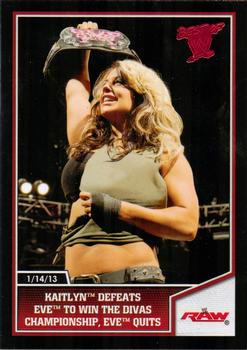 2013 Topps Best of WWE #80 Kaitlyn Defeats Eve to Win the Divas Championship, Eve Quits Front
