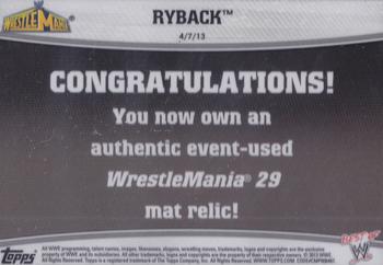 2013 Topps Best of WWE - Wrestlemania 29 Mat Relics #NNO Ryback Back