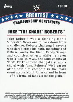 2014 Topps WWE - Greatest Championship Contenders #7 Jake 