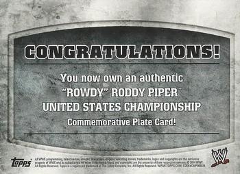 2014 Topps WWE - Commemorative Championship Plates #NNO Rowdy Roddy Piper Back