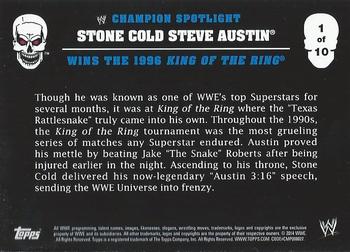 2014 Topps WWE - Stone Cold Steve Austin Tribute #1 Wins the 1996 King of the Ring Back