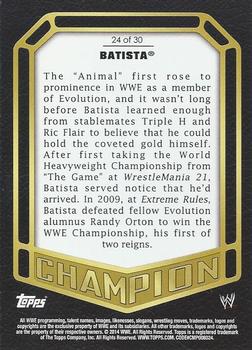 2014 Topps WWE - Champions #24 Batista Back