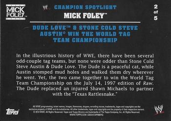 2014 Topps Chrome WWE - Champions Tributes #MF2 Mick Foley Back