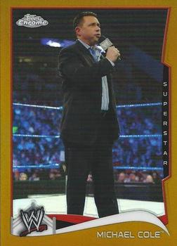 2014 Topps Chrome WWE - Gold Refractors #32 Michael Cole Front