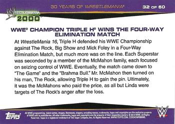2014 Topps WWE Road to Wrestlemania - 30 Years of Wrestlemania #32 WWE Champion Triple H Wins the Four-Way Elimination Match Back
