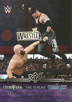 2014 Topps WWE Road to Wrestlemania - The Streak #11-0 Undertaker Defeats Big Show & A-Train in a Handicap Match Front